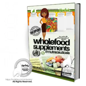 The Safety & Effectiveness of Dietary Wholefood Supplements & Nutraceuticals
